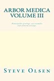 Image de Arbor Medica Volume III: Homeopathic provings and case examples.