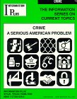 Crime : A Serious American Problem, , 1573020265