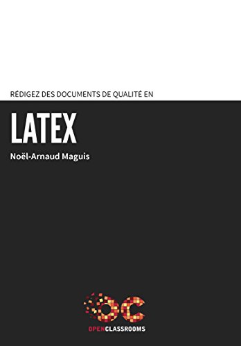 Download Rédigez des documents de qualité en LaTeX