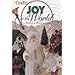 Joy to the World: A Treasury of Christmas Crafts by 