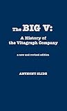 The Big V: A History of the Vitagraph Company by