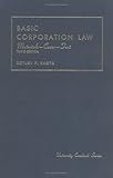Basic Corporation Law Materials, Cases and Text, Vagts, Detlev F., 0882776797