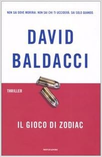 David Baldacci - Il gioco di zodiac (2005)
