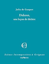 Diderot, une leçon de théâtre