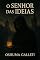 Livro O Senhor das Ideias