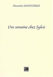 Une  semaine chez Sylvie