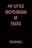 MY LITTLE SKETCHBOOK OF FACES by 