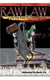 Raw Law : A Hip-Hop Guide to Criminal Justice, Bashir, Muhammad I., 0975274406