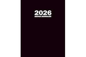 Agenda 2026 journalier a4 1 page par jour avec heures: Carnet organiseur de bureau professionnel simple & pratique sur 12 moi