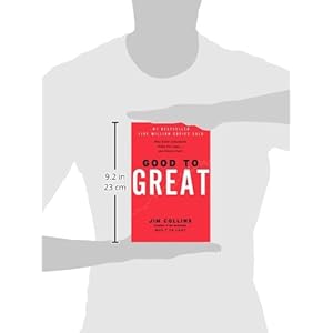 Good to Great: Why Some Companies Make the Leap and Others Don't
