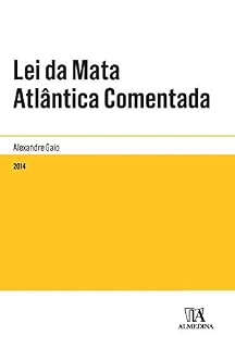 Livro Lei da Mata Atlântica Comentada (Legislação Anotada)