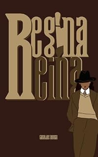 Livro Regina Reina (R.R. Livro 1)