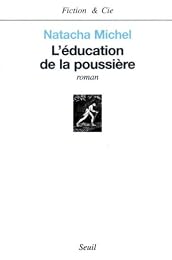 L' éducation de la poussière