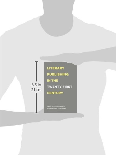 Literary Publishing in the Twenty-First Century
