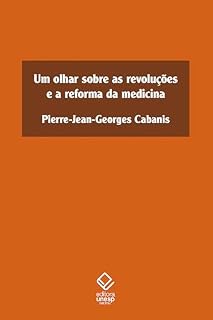 Livro Um olhar sobre as revoluções e a reforma da medicina