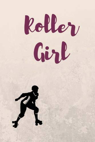 Roller Girl: Roller Girl - Roller Derby Notebook - Roller De