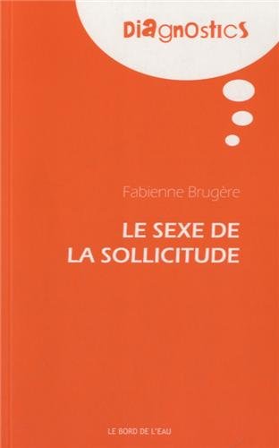 Le  sexe de la sollicitude
