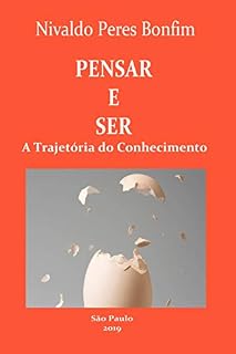 Livro PENSAR E SER: A Trajetória do Conhecimento