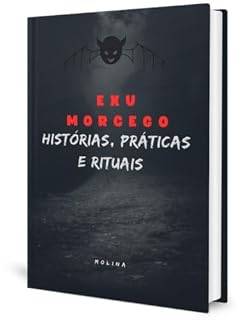 Livro Exu Morcego: História, Práticas e Rituais