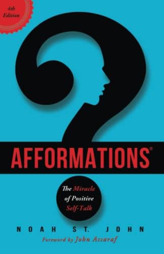 Afformations®: The Miracle of Positive Self-Talk