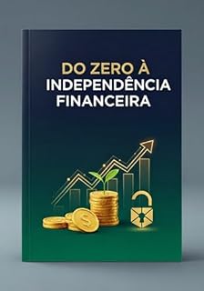 Livro Do Zero À Independência Financeira