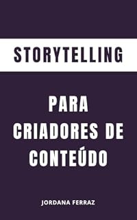 Livro Storytelling para Criadores de Conteúdo
