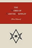 The Works of Aleister Crowley [Three volumes]