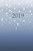 2019: Fairy Lights 2019 Weekly and Monthly Planner / Engagement Calendar by Miracle Designs