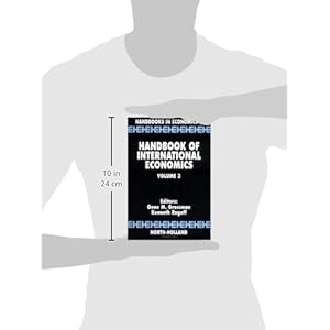 Handbook of International Economics, Volume 3 (HANDBOOKS IN ECONOMICS)