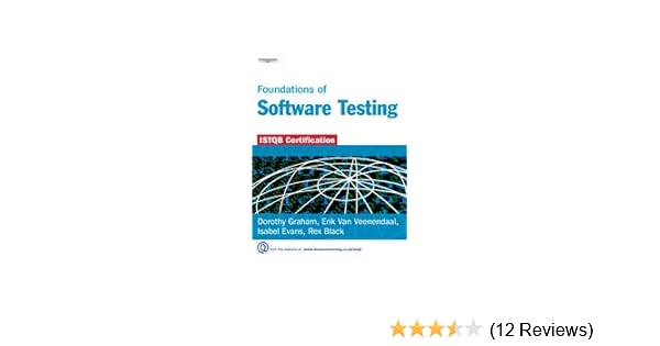 Foundation Of Software Testing Istqb Certification By