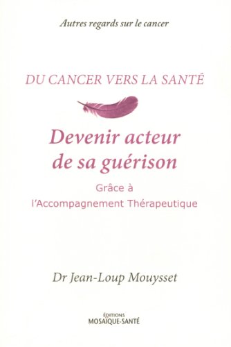 Devenir acteur de sa guérison grâce à l'accompagnement thérapeutique