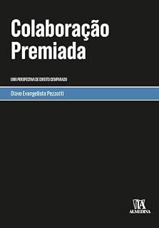 Livro Colaboração Premiada: Uma Perspectiva de Direito Comparado (Monografias)