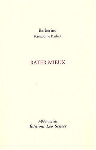 Rater mieux