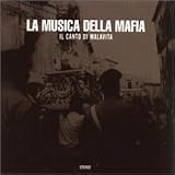 La Musica della Mafia: Il Canto di Malavita