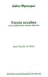 Forces occultes ou le reality-show comme discours
