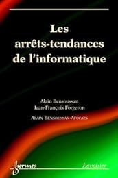 Les  arrêts-tendances de l'informatique