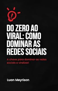 Livro Do Zero ao Viral: Domine a arte de viralizar qualquer vídeo agora mesmo – o segredo está em suas mãos!