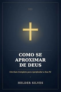 Livro Como Se Aproximar de Deus