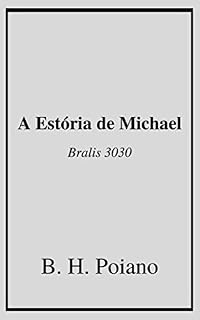 Livro A Estória de Michael: Bralis 3030