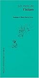 Les mots de l'islam by