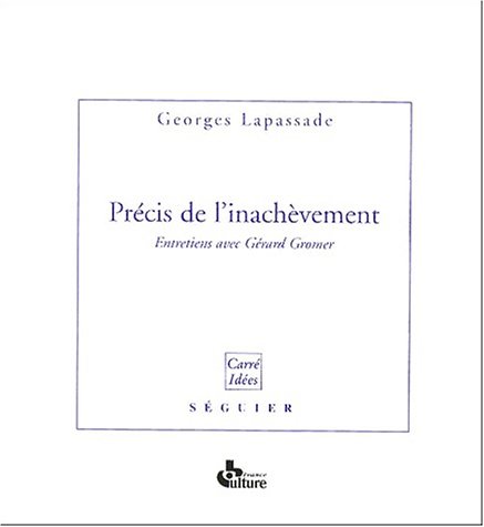 Précis de l'inachèvement