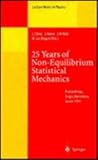 25 Years of Non-Equilibrium Statistical Mechanics : Proceedings of the XIII Sitges Conference, Sitges, Barcelona, Spain, 13-17 June 1994, Thirteenth Sitges Conference Staff, 3540591583