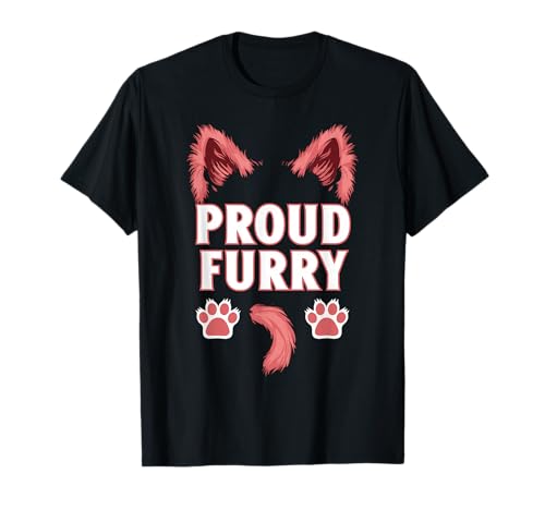 Proud Furry Fandom Furries Tails Ears Cosplay Cosplayer T-Shirt
