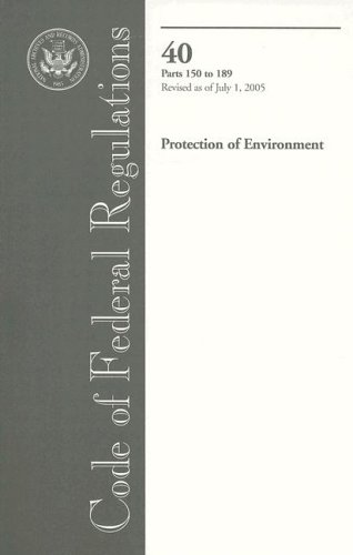 Code of Federal Regulations, Title 40, Protection of Environment, Pt. 150-189, Revised as of July 1, 2005