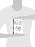 Image de Bloom: 50 Things to Say, Think, and Do with Anxious, Angry, and Over-the-Top Kids