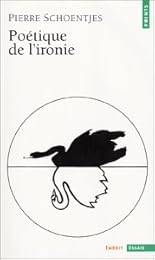 Poétique de l'ironie