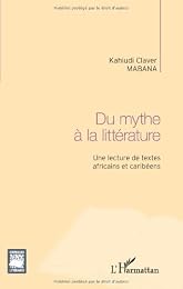 Du mythe à la littérature