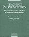 Teaching Pronunciation: A Reference for Teachers of English to Speakers of Other Languages