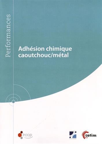 Adhésion chimique caoutchouc-métal