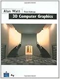 3D Computer Graphics, 3rd Edition by Alan Watt